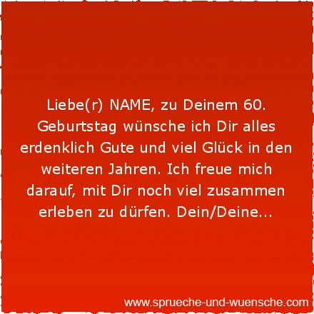 Leben sehr ich dein text dir dass wünsche gelingt Das wünsche