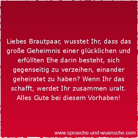 Alles liebes wünschen euch brautpaar wir Glückwünsche zur